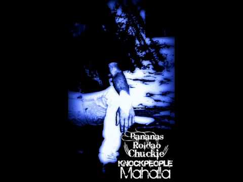 Roldão Feat Bananas & Don Chuckie - Mahalla (KnockPeople)