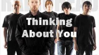 Radiohead - Thinking About You _ Lyrics