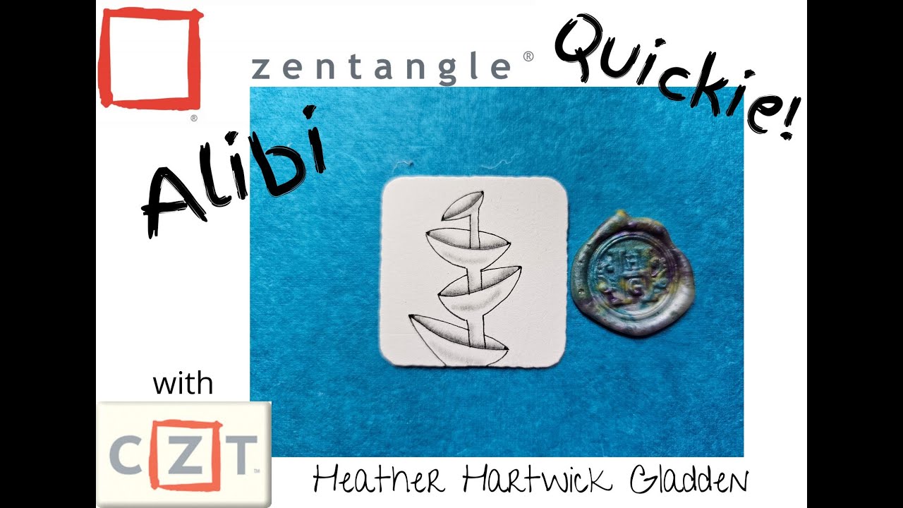 Alibi | Zentangle® Quickie