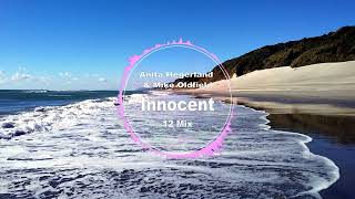 Anita Hegerland &amp; Mike Oldfield - Innocent
