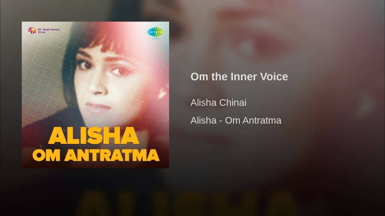 Om The Inner Voice Lyrics | Om (Album) | Alisha Chinai
