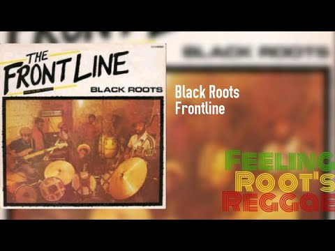 Frontline - Black Roots