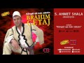 Brahim Qetaj - Ahmet Shala