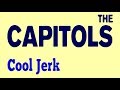 The Capitols Cool Jerk Remastered Hq
