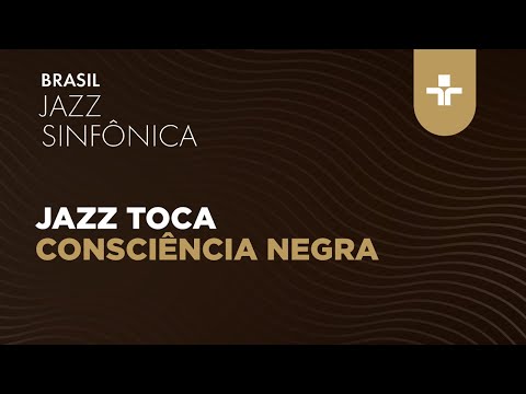 JAZZ TOCA CONSCIÊNCIA NEGRA | 8ª TEMPORADA | 20/11/2025