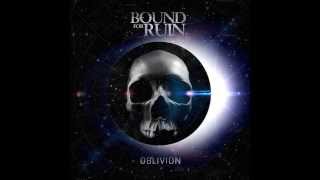Bound For Ruin - From Victim To Villain [HD]