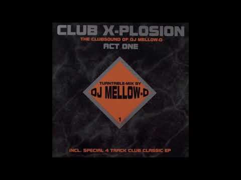 Club X-Plosion Vol.1 (DJ Mellow-D)