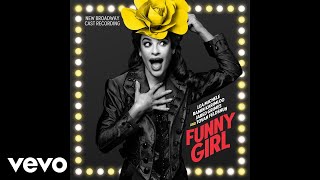 I Want to Be Seen with You | Funny Girl (New Broadway Cast Recording)