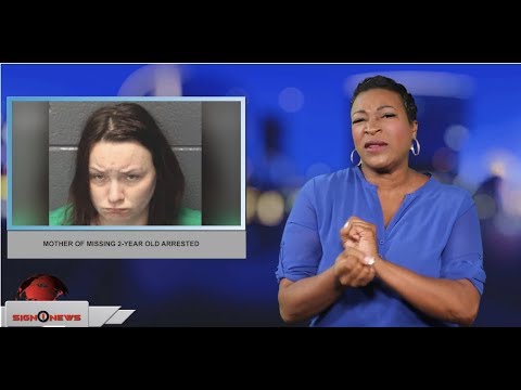 Mother of missing 2-year old arrested (ASL - 6.30.19)