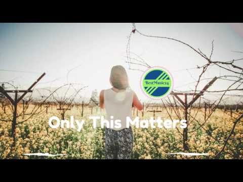 Only This Matters -  Sebastian Forslund[ Indie Pop Music]-BestMusic24
