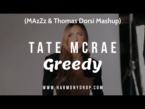 Tate McRae - Greedy (MAzZz & Thomas Dorsi Mashup)
