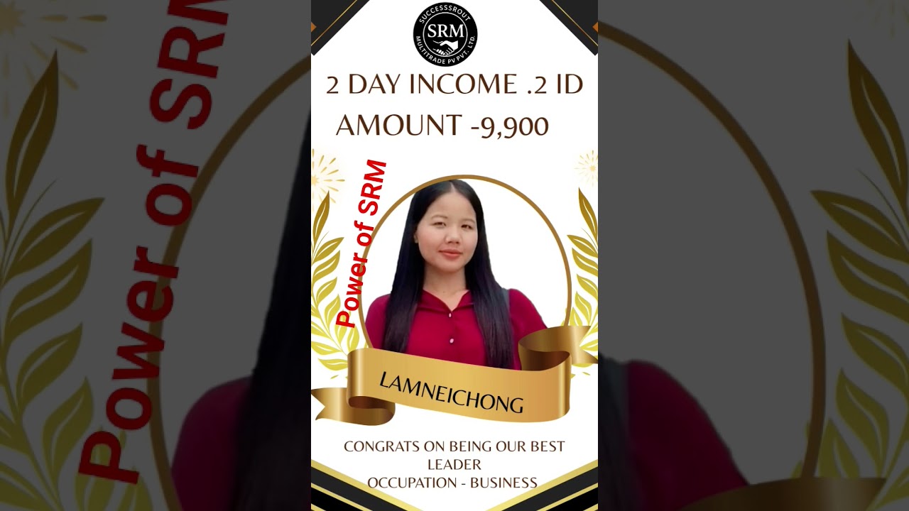 SRM Company  2day income highest  payout in 2 day power of (2 id)