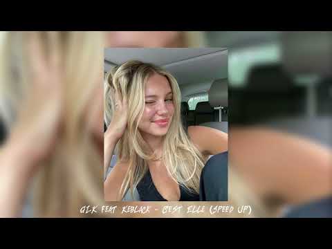 GLK feat Keblack - C’est Elle (Speed up)♡