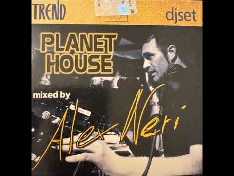 ALEX NERI @ PLANET HOUSE @ TREND COMPILATION 2007 dj set 37 trend 0053  TENAX PLANET FUNK