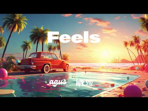 Waesto & AgusAlvarez  - Feels (Official Video)