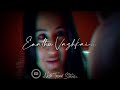 Enadhuyire Enadhuyire Song WhatsApp Status Subscribe Neshtrendstatus
