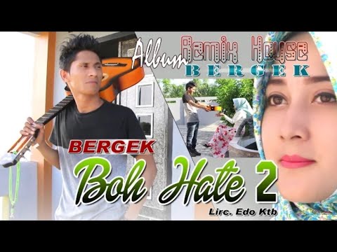 Bergek bohate 2 arti terjemah sub indo