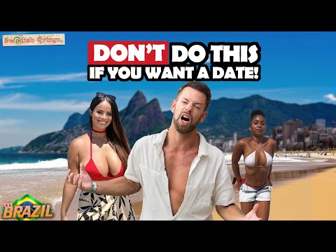 DON'T DO THIS IN BRAZIL! | 10 things Brazilian girls hate about gringos | Men's Travel Guide: Rio