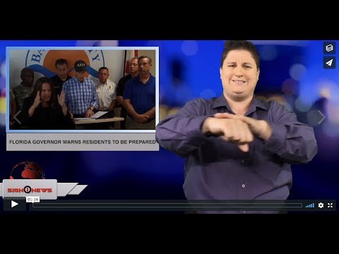 Florida Governor warns residents to be prepared (ASL - 10.8.18)