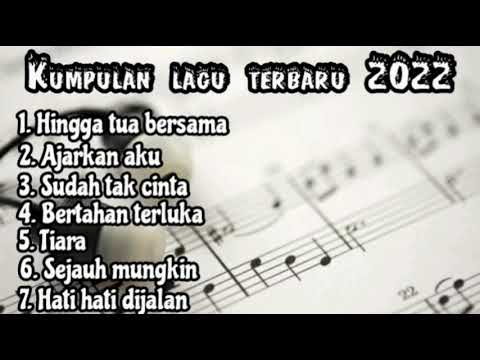 Kumpulan lagu terbaru 2022 Viral || Hingga tua bersama @trisnamusic1782 @zeemusiccompany