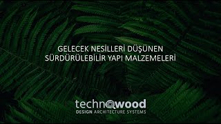 Yapı Kataloğu Webinarları -9- Technowood | Sürdürülebilir Yapı Malzeme