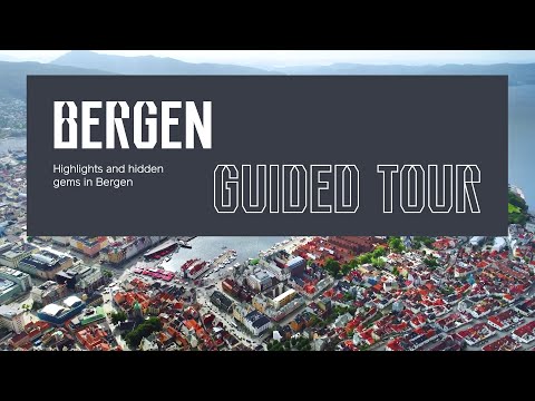 Bergen - A guided tour