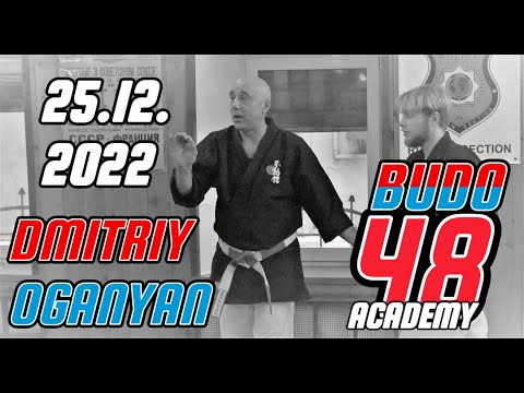 BUDO ACADEMY 48 DMITRIY OGANIAN 7 DAN FUDOKAN