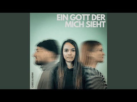 Ein Gott, der mich sieht