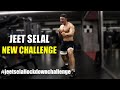 JEET SELAL LOCKDOWN CHALLENGE- कितना है दम?? [#jeetselallockdownchallenge]