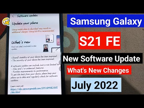 Samsung Galaxy S21 FE New Update July 2022 | Samsung S21 FE New Software Update