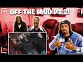 MDOT EBK X JB SLEEZE X EDDIE GZ OFF THE MUD PT 2 REACTION