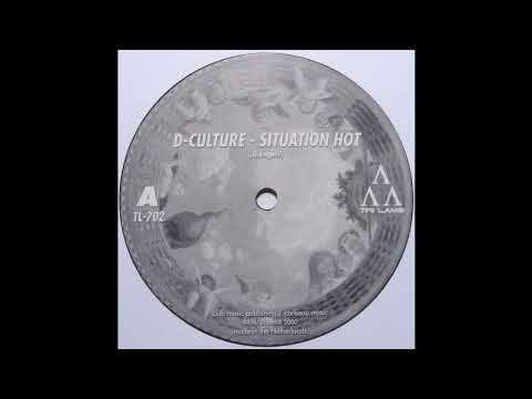 D-Culture - Situation Hot (Techno 2000)