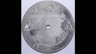 D-Culture - Situation Hot (Techno 2000)