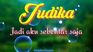 Download lagu LIRIK LAGU - JADI AKU SEBENTAR SAJA ( Judika ) mp3