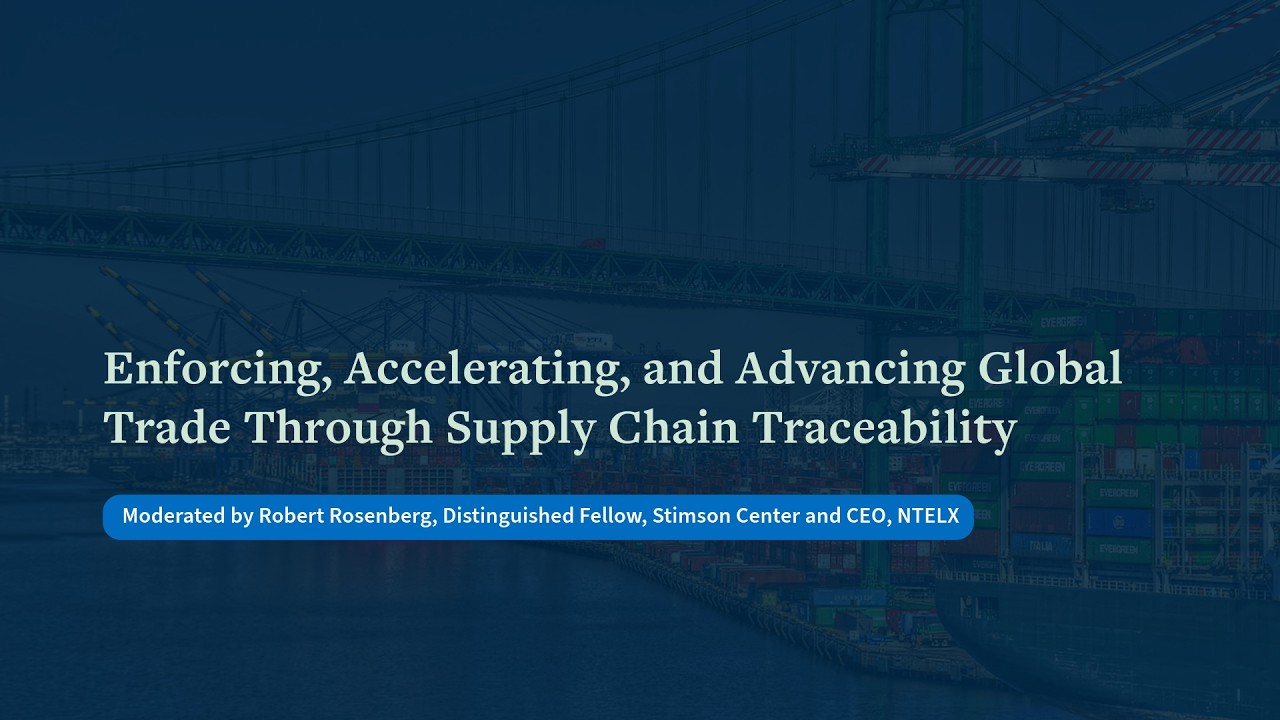 Enforcing, Accelerating, and Advancing Global Trade Through Supply Chain Traceability