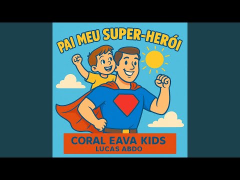 Pai Meu Super-Herói