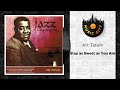 Art Tatum - Stay as Sweet as You Are | Official Audio