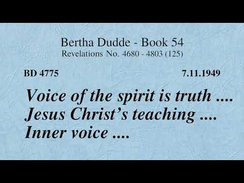 BD 4775 - VOICE OF THE SPIRIT IS TRUTH .... JESUS CHRIST’S TEACHING .... INNER VOICE ....