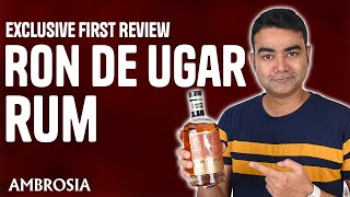 Ron De Ugar Rum Review: Handcrafted Sugarcane Rum