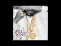 Tyga - "Bang Out" - Well Done 4 (Track 2) 