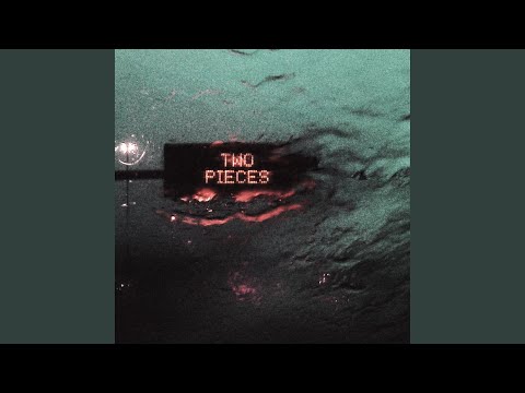 Two Pieces