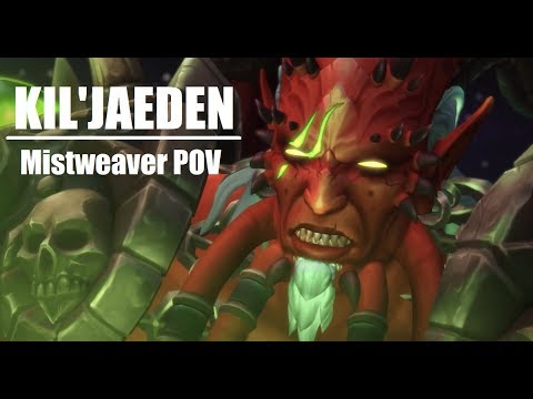 Kil'jaeden Mistweaver POV 4K (UHD)