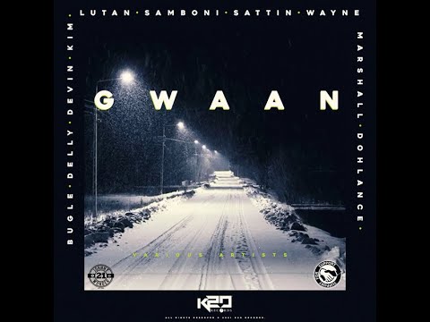 Gwaan Riddim 2021 Dancehall Medley mix by Chinese Grade with Manny Ledesma Dubplate