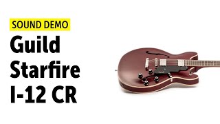 Video thumbnail for Guild Starfire I-12 CR - Sound Demo (no talking) by Guitar Bonedo
