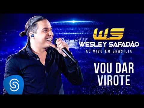 Wesley Safadão Part  Israel Novaes  - Vou Dar Virote (Audio)