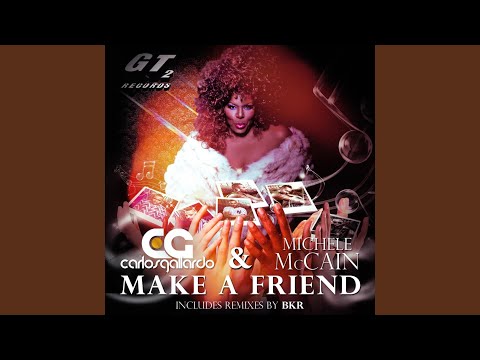 Make a Friend (Extended Mix)
