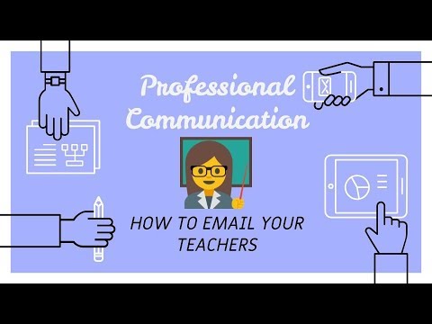 Professional Communication: How to Email your Teacher