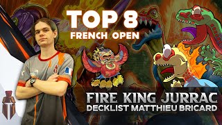TOP 8 FRENCH OPEN  - FIRE KING JURRAC - BRICARD Matthieu