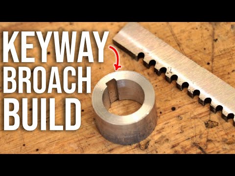 Making A Broach To Cut Keyways