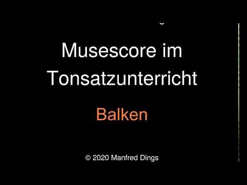Musescore im Tonsatzunterricht - Balken